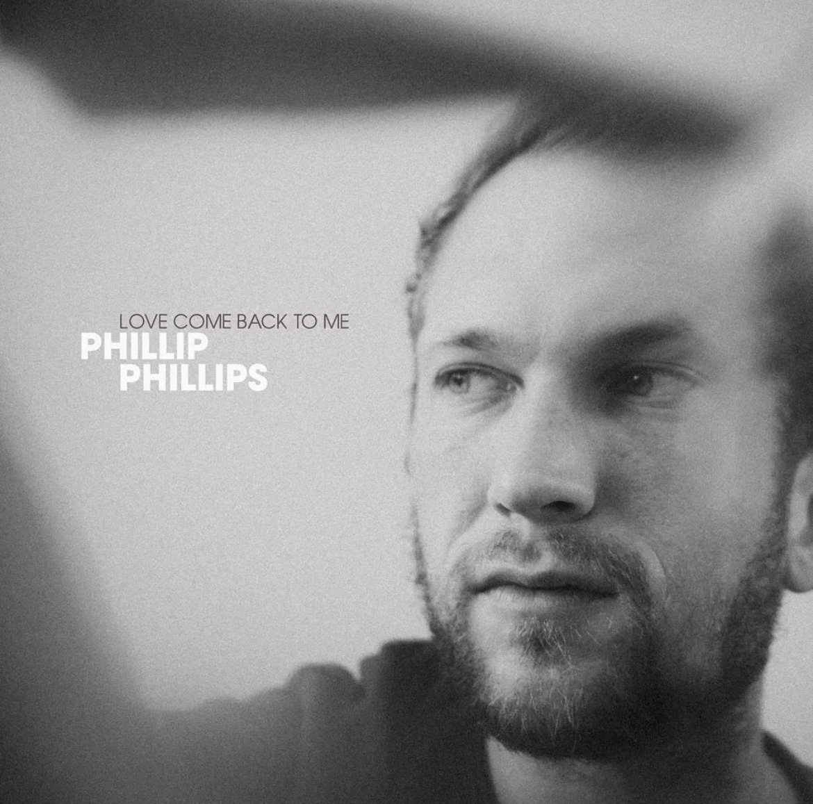 Phillip Phillips releases 3rd single for his upcoming album, “Love Come Back to Me”